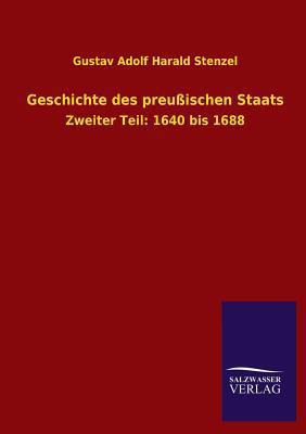 Geschichte Des Preussischen Staats [German] 3846030937 Book Cover