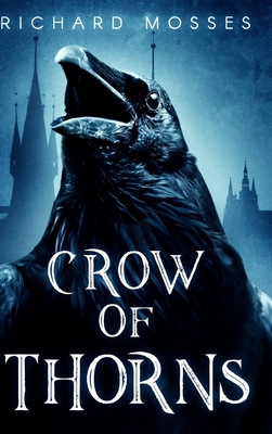 Crow Of Thorns: Clear Print Hardcover Edition 103473184X Book Cover