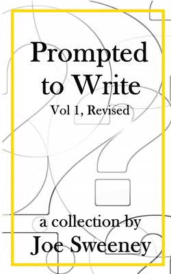 Prompted to Write, Volume 1, Revised 1960741063 Book Cover