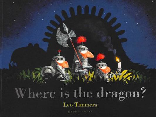 Where Is The Dragon? 1776573129 Book Cover