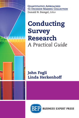 Conducting Survey Research: A Practical Guide 1631579215 Book Cover