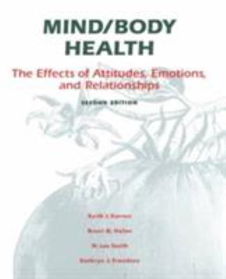 Mind/Body Health: The Effects of Attitudes, Emo... 020532908X Book Cover