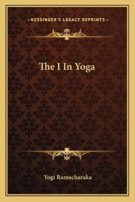 The I In Yoga 1162854820 Book Cover