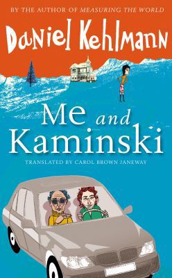 Me and Kaminski 1847245803 Book Cover