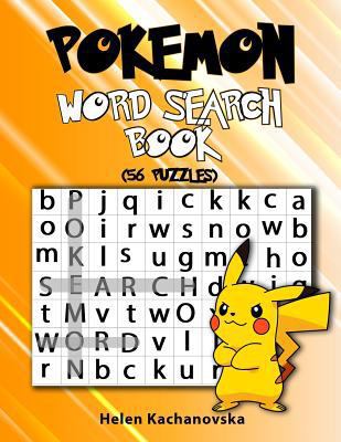 Pokemon: Word Search Book: 56 Word Search Puzzles with Pokemon 1548816760 Book Cover