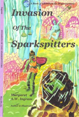 Paperback Invasion of the Sparkspitters Book