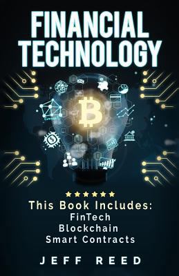 Financial Technology: FinTech, Blockchain, Smar... 1540327043 Book Cover