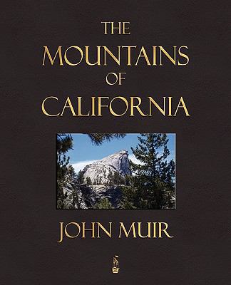 The Mountains Of California 1603862617 Book Cover