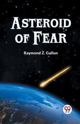 Asteroid Of Fear 9359324795 Book Cover
