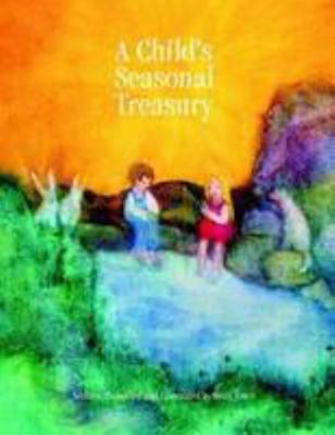 A Child's Seasonal Treasury 1300114932 Book Cover