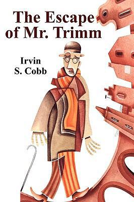 The Escape of Mr. Trimm 1434458261 Book Cover