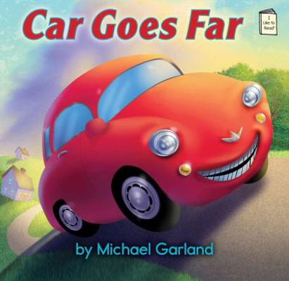 Car Goes Far (I Like to Read) 0823425983 Book Cover