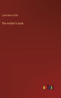 The mother's book 3368941674 Book Cover
