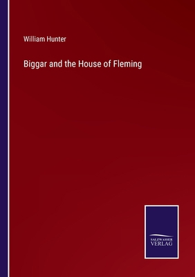 Biggar and the House of Fleming 3375031742 Book Cover