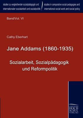 Jane Addams (1860-1935) [German] 3941482327 Book Cover