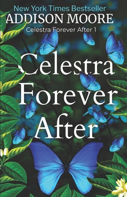 Celestra Forever After 109941041X Book Cover