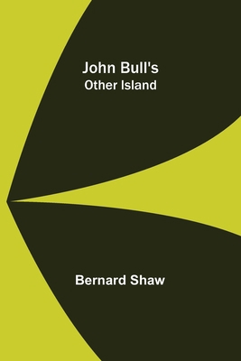 John Bull's Other Island 9356371881 Book Cover