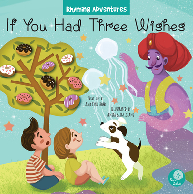 If You Had Three Wishes 1638970408 Book Cover