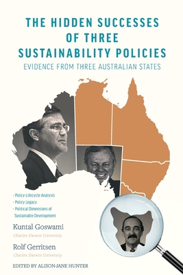 The Hidden Success of Three Sustainability Poli... 0645255009 Book Cover