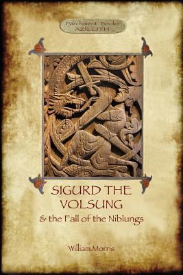 The Story of Sigurd the Volsung and the Fall of... 1909735418 Book Cover