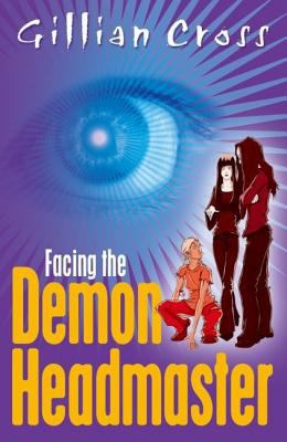 Facing the Demon Headmaster 019275369X Book Cover