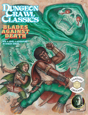 Dungeon Crawl Classics #74: Blades Against Death 0985681179 Book Cover