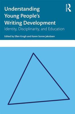 Understanding Young People's Writing Developmen... 1138541508 Book Cover