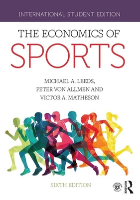 The Economics of Sports: International Student ... 0815368240 Book Cover