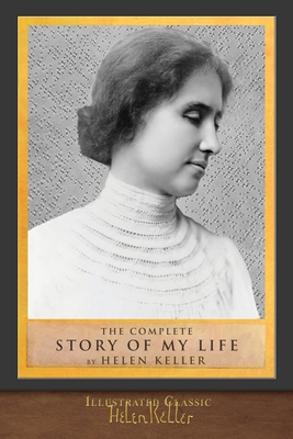 The Complete Story of My Life: Illustrated Firs... 195243372X Book Cover