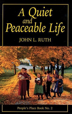 Quiet and Peaceable Life: People's Place Book No.2 1561482323 Book Cover