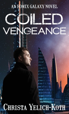 Coiled Vengeance 1958105074 Book Cover