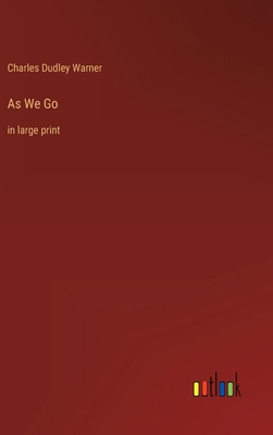 As We Go: in large print 3368622196 Book Cover