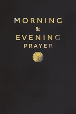 Morning and Evening Prayer 0007211333 Book Cover