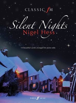 Silent Nights: 14 Beautiful Carols Arranged for... 0571535690 Book Cover
