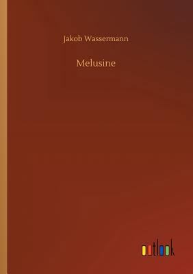 Melusine [German] 3732646173 Book Cover