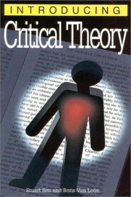 Introducing Critical Theory 1840462647 Book Cover