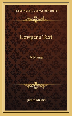 Cowper's Text: A Poem 1163658103 Book Cover