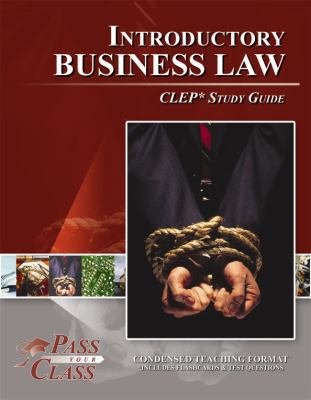 Introductory Business Law CLEP Test Study Guide 1614330182 Book Cover