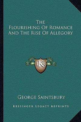 The Flourishing Of Romance And The Rise Of Alle... 1162959630 Book Cover