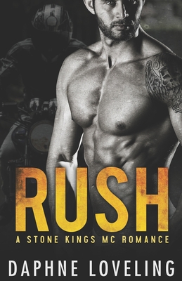 RUSH (A Stone Kings Motorcycle Club Romance) 1534987339 Book Cover