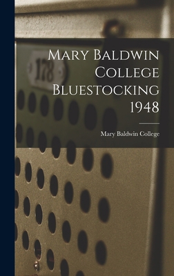 Mary Baldwin College Bluestocking 1948 1014180937 Book Cover