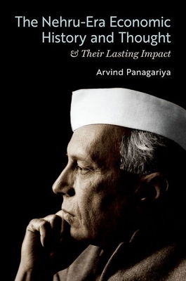 The Nehru-Era Economic History and Thought & Th... 019777461X Book Cover