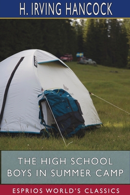 The High School Boys in Summer Camp (Esprios Cl... 1715321634 Book Cover