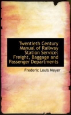 Twentieth Century Manual of Railway Station Ser... 0559426798 Book Cover