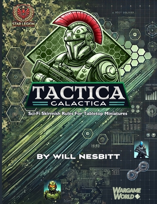 Tactica Galactica: Futuristic Skirmish Tabletop...            Book Cover