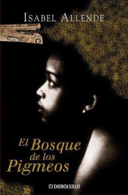 El Bosque de Los Pigmeos [Spanish] 9875662178 Book Cover