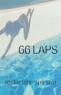 66 Laps: A Novel 081299230X Book Cover