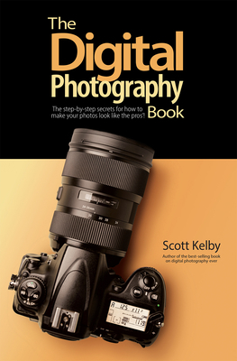 The Digital Photography Book: The Step-By-Step ... 168198671X Book Cover