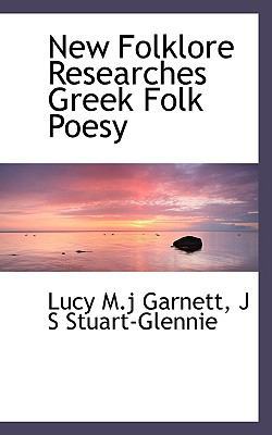 New Folklore Researches Greek Folk Poesy 1117390381 Book Cover