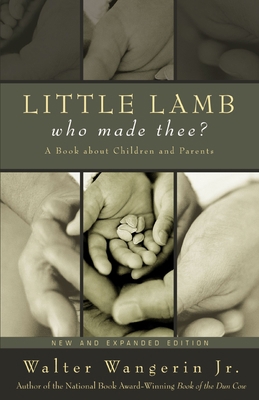 Little Lamb, Who Made Thee?: A Book about Child... 0310248264 Book Cover